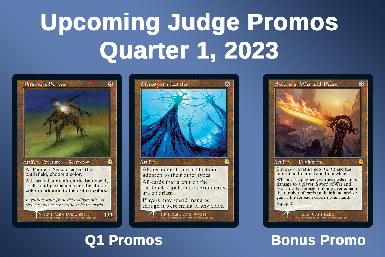 Magic Judge Q1 2023 promo cards. Painter's Servant, Mycosynth Lattice, Sword of War and Peace